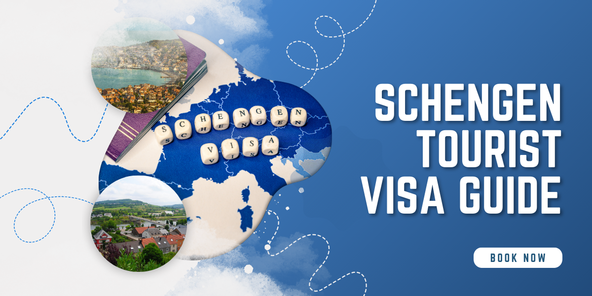 Schengen Tourist Visa Guide